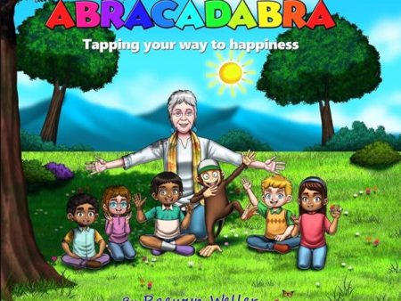 ABRACADABRA TAPPING YOUR WAY TO HAPPINESS BY RAEWYN WELLER Sale