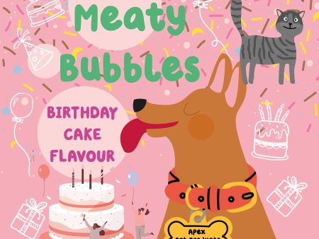 Meaty Bubbles - Birthday Cake Bubbles Sale