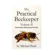 The Practical Beekeeper - Volume II Online Sale