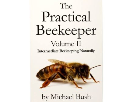 The Practical Beekeeper - Volume II Online Sale