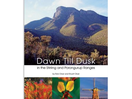 Dawn till Dusk: In the Stirling and Porongurup Ranges Discount