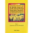 Colour Guide to Spring Wildflowers of Western Australia: Part 3 Online