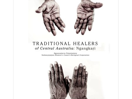 Traditional Healers of the Central Desert Hot on Sale